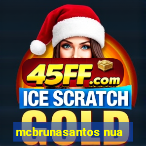 mcbrunasantos nua